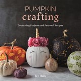 Pumpkin Crafting - Jen Rich - 9780753735282