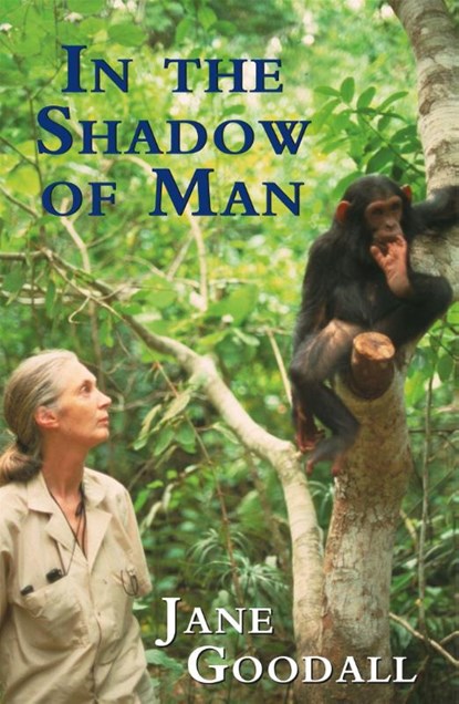 In the Shadow of Man, Jane Goodall - Paperback - 9780753809471