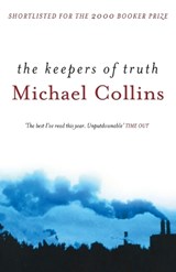 The Keepers of Truth - Michael Collins - 9780753811023