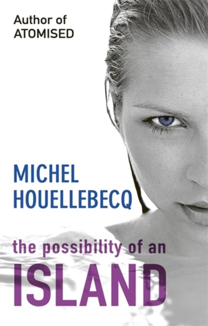The Possibility of an Island, Michel Houellebecq - Paperback - 9780753821183