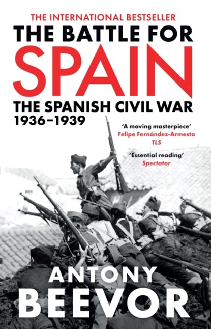The Battle for Spain, Antony Beevor - Paperback - 9780753821657