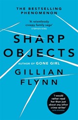 Sharp Objects - Gillian Flynn - 9780753822210