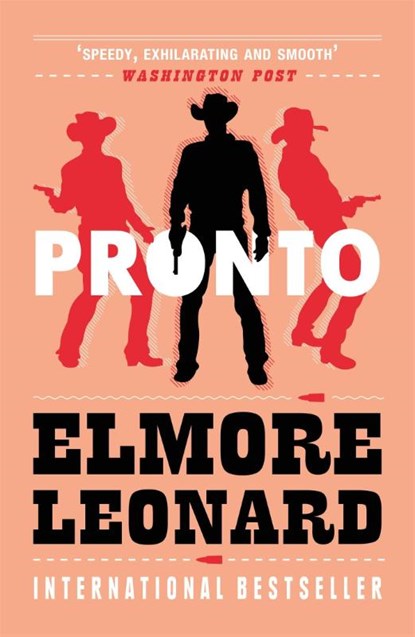 Pronto, Elmore Leonard - Paperback - 9780753822401