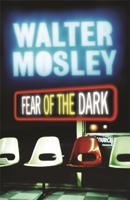 Fear of the Dark, Walter Mosley - Paperback - 9780753822890
