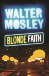Blonde Faith - Walter Mosley - 9780753823446