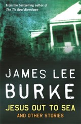 Jesus Out To Sea - James Lee (Author) Burke - 9780753824085