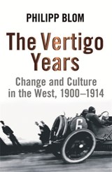 The Vertigo Years | Philipp Blom | 