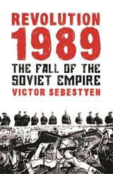 Revolution 1989 - Victor Sebestyen - 9780753827093