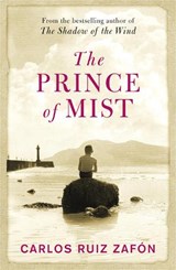 The Prince Of Mist - Carlos Ruiz Zafon - 9780753828557