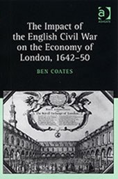 The Impact of the English Civil War on the Economy of London, 1642-50