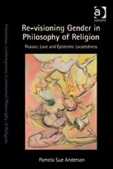 Re-visioning Gender in Philosophy of Religion - Pamela Sue Anderson - 9780754607854