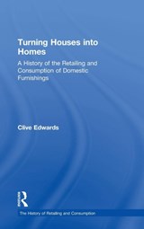 Turning Houses into Homes - CLIVE (LOUGHBOROUGH UNIVERSITY,  UK) Edwards - 9780754609063