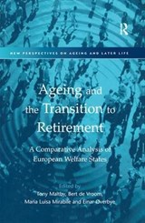 Ageing and the Transition to Retirement - Bert De Vroom ; Einar Overbye - 9780754609223