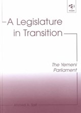 A Legislature in Transition - Ahmed A. Saif - 9780754617020