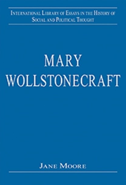 Mary Wollstonecraft, Dr. Jane Moore - Gebonden - 9780754627432