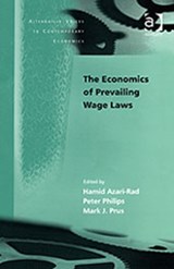 The Economics of Prevailing Wage Laws - Peter Philips - 9780754632559