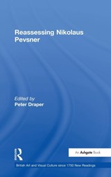 Reassessing Nikolaus Pevsner - Peter Draper - 9780754635826