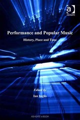 Performance and Popular Music - Ian Inglis - 9780754640561