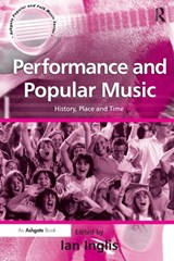 Performance and Popular Music - Ian Inglis - 9780754640578