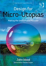 Design for Micro-Utopias - John Wood - 9780754646082
