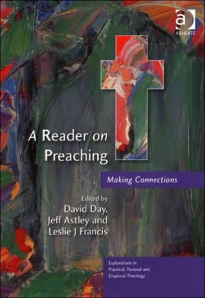 A Reader on Preaching, David Day - Paperback - 9780754650096