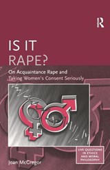 Is it Rape? - Joan McGregor - 9780754650669