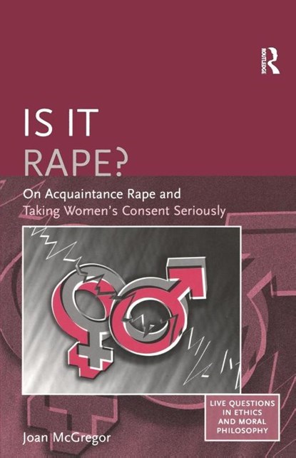 Is it Rape?, Joan McGregor - Paperback - 9780754650669