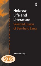 Hebrew Life and Literature - Bernhard Lang - 9780754666189