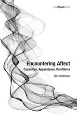 Encountering Affect - Ben Anderson - 9780754670247