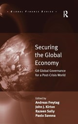 Securing the Global Economy - Andreas Freytag ; Paolo Savona - 9780754676737