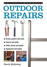 Do-it-yourself Outdoor Repairs - David Holloway - 9780754817925