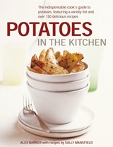 Potatoes in the Kitchen - Alex Barker - 9780754825074