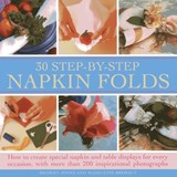 30 Step-by-step Napkin Folds - Bridget Jones - 9780754827177