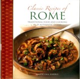 Classic Recipes of Rome - Harris Valentina - 9780754832126