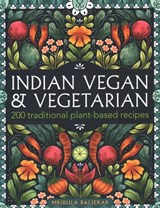 Indian Vegan & Vegetarian - Mridula Baljekar - 9780754835134