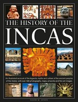 The History of the Incas - David M. Jones - 9780754836209
