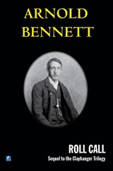 The Roll Call - Arnold Bennett - 9780755116553