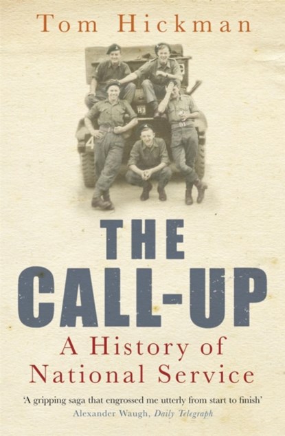 The Call-Up, Tom Hickman - Paperback - 9780755312412