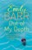 Out of my Depth, Emily Barr - Paperback - 9780755325450