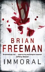 Immoral (Jonathan Stride Book 1) - Brian Freeman - 9780755331307
