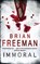 Immoral (Jonathan Stride Book 1), Brian Freeman - Paperback - 9780755331307