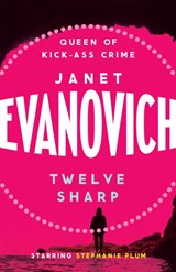 Twelve Sharp - Janet Evanovich - 9780755334070