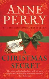 A Christmas Secret (Christmas Novella 4) - Anne Perry - 9780755334292