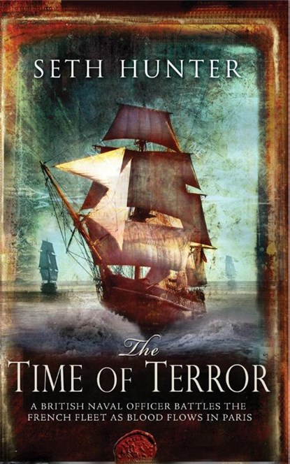 The Time of Terror, Seth Hunter - Paperback - 9780755347148