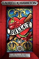 Bullet - Laurell K. Hamilton - 9780755352586