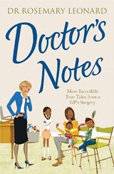 Doctor's Notes - Dr. Rosemary Leonard - 9780755362097