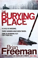 The Burying Place - Brian Freeman - 9780755370276