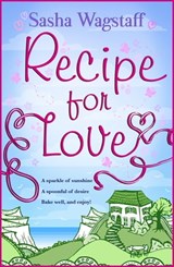 Recipe For Love - Sasha Wagstaff - 9780755378203