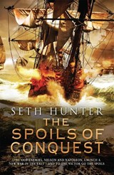 The Spoils of Conquest - HUNTER,  Seth - 9780755379095