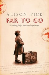 Far to Go - Alison Pick - 9780755379446